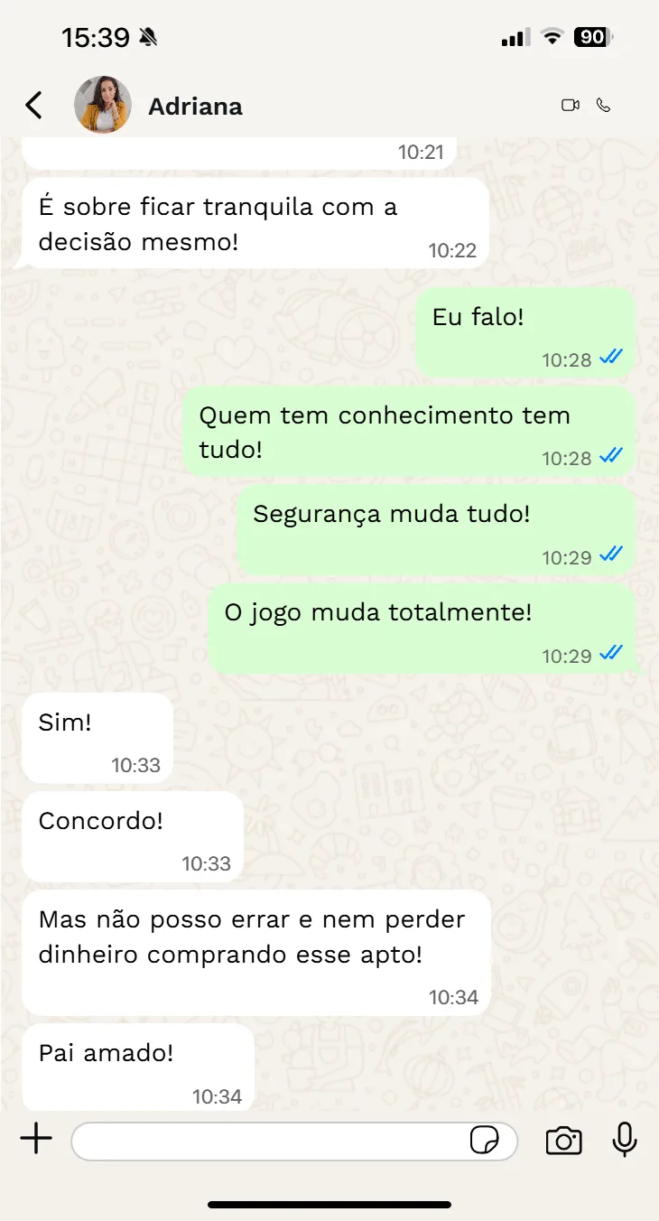 Adriana não podia errar na compra do apê e usou as orientações pra decidir com segurança