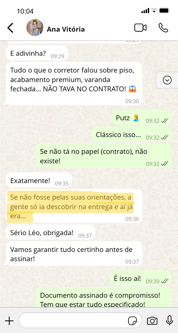 Ana Vitória descobriu que promessas do corretor não estavam no contrato